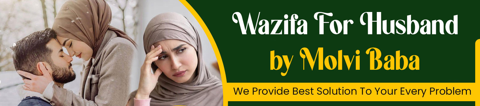 Wazifa For Husband by Molvi Baba in Bhopal
