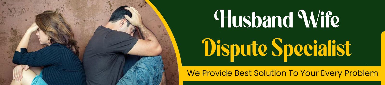 Husband Wife Dispute Specialist Molvi Baba in New York